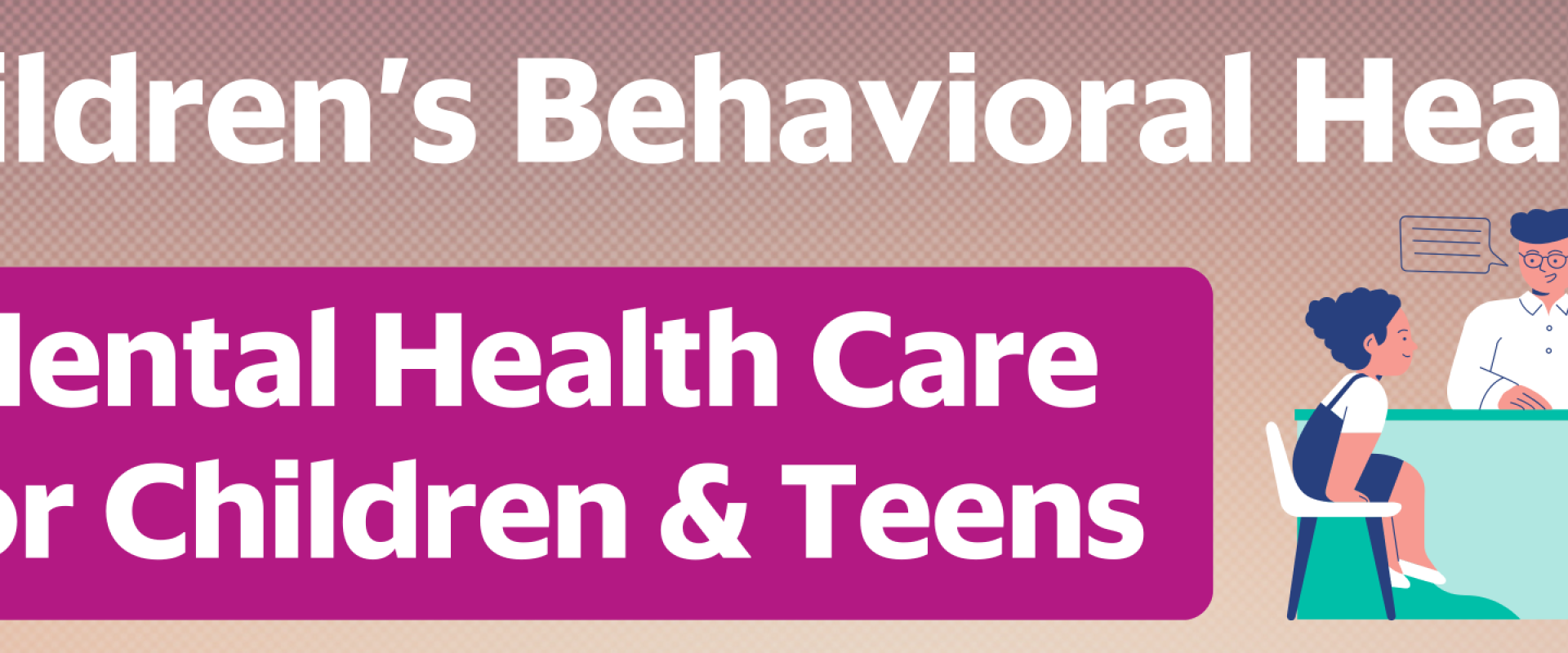 Children's Behavioral Health 